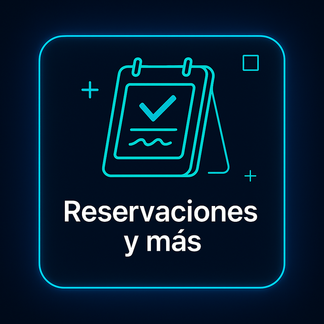 Reservaciones y más